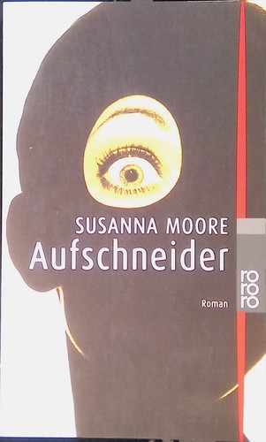 Aufschneider roman moore - aufschneider:,