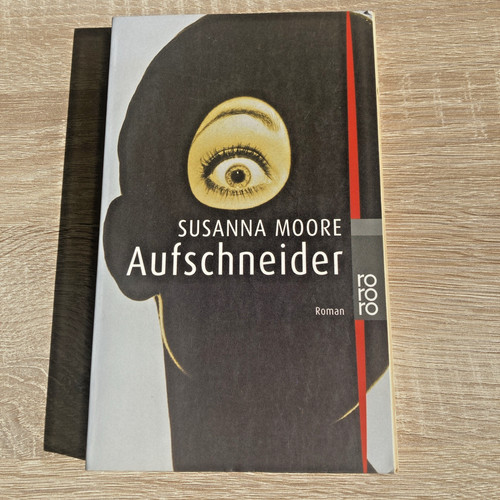 Aufschneider von susanna moore - von,