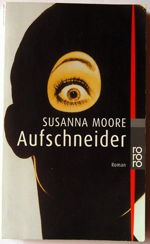 Aufschneider von susanna - aufschneider, moore