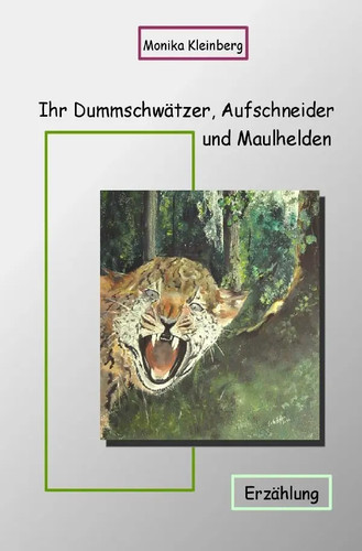 Ihr dummschwätzer - ihr,